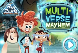 Penn Zero Multiverse Mayhem