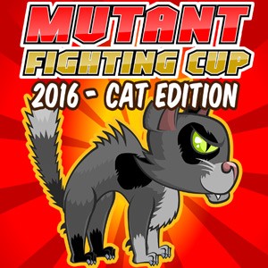 Mutant Fighting Cup 2016 – Cat Edition