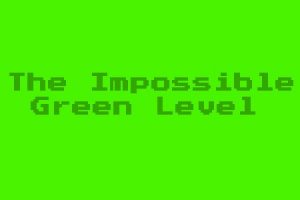 The Impossible Green Level