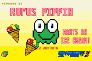 Rufus Pippin wants an Ice Cream