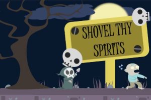 Shovel Thy Spirits