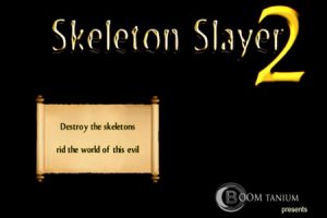 Skeleton Slayer 2