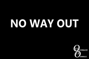 NO WAY OUT
