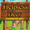Helpless Deer