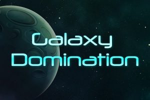 Galaxy Domination