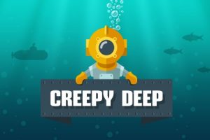 Creepy Deep